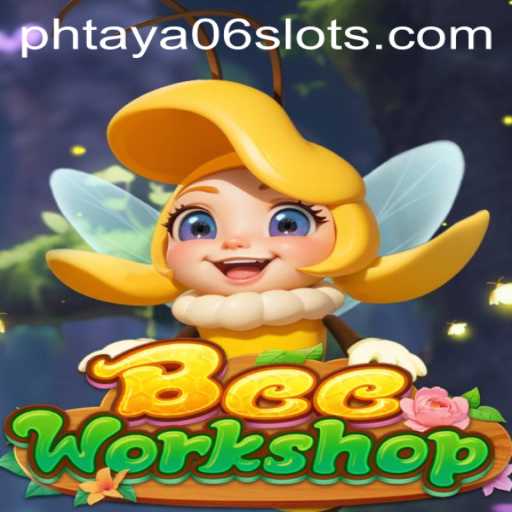 Understanding BeeWorkshop: A Comprehensive Guide to PHTaya06